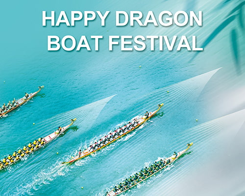 2022 Dragon Boat Festival Notice from ICARVISIONS