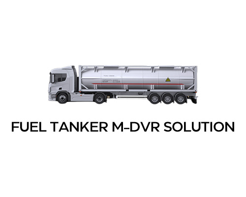 2024 Fuel Tanker Mobile-DVR Solution